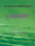 L'argent vers... la Création illimitée