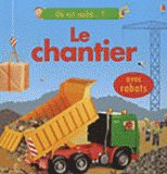 Le chantier