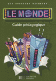 Géographie Cycle 3 Le monde. Guide pédagogique