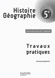Histoire géographie 5e, Travaux Pratiques