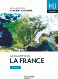 Géographie de la France
3e édition revue et augmentée