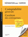 Comptabilité générale ; gestion des entreprises. Préparation aux examens