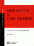 Droit matériel de l'Union européenne
3e édition