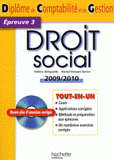 Droit social. Diplôme de comptabilité et de gestion, épreuve 3
édition 2009-2010 - avec 1 Cédérom