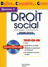 Droit social. Diplôme de comptabilité et de gestion, épreuve 3
édition 2009-2010 - avec 1 Cédérom