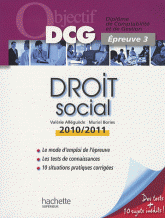 Droit social. Epreuve 3 du DCG
édition 2010-2011