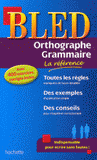 Bled Orthographe-Grammaire