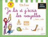 Je lis et j'écris les voyelles avec Sami et Julie