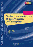 Gestion des ressources et pérennisation de l'entreprise BTS 2e année, Assistant de gestion de PME-PMI. A5,1-A5,2; A6