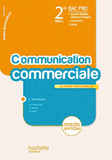Communication commerciale 2e Bac pro MRCU. Les missions professionnelles
