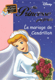Ma Princesse préférée
Le mariage de Cendrillon