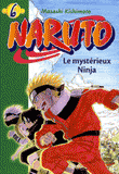 Naruto Tome 6
Le mystérieux Ninja