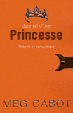 Journal d'une Princesse Tome 6
Rebelle et romantique