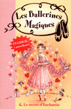 Les ballerines magiques Tome 6
Le secret d'Enchantia