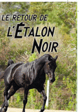 Le retour de l'Etalon Noir