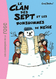 Le clan des sept Tome 1
Le clan des sept et les bonshommes de neige
