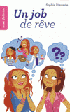 Signé Juliette
Un job de rêve