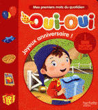 Oui-Oui. Joyeux anniversaire !