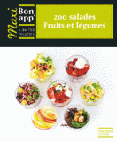 200 salades. Fruits et légumes