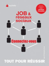Job et réseaux sociaux, connectez-vous