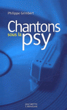 Chantons sous la psy