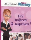 Fini colères et caprices !