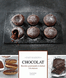 Chocolat. Recettes gourmandes à réaliser à la maison