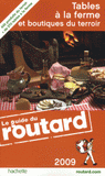 Tables à la ferme et boutiques du terroir
édition 2009
