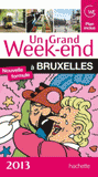 Un grand week-end à Bruxelles
Edition 2013