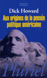 Aux origines de la pensée politique américaine