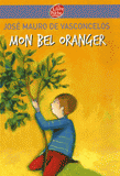 Mon bel oranger. Histoire d'un petit garçon, qui, un jour, découvre la douleur