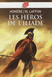Les héros de l'Iliade