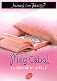 Journal d'une Princesse Tome 1
La grande nouvelle