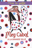 Miss la gaffe ! Tome 2
A la grande ville