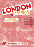 London Fashion Tome 1
Journal stylé d'une accro de la mode