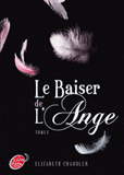 Le Baiser de l'Ange Tome 1