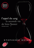 L'appel du sang, la seconde vie de Bree Tanner. Hésitation novella