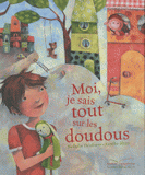 Moi, je sais tout sur les doudous