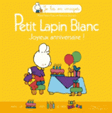 Petit Lapin Blanc. Joyeux anniversaire !
