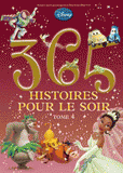 365 histoires pour le soir. Tome 4