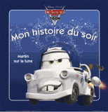 Cars Toon
Martin sur la lune