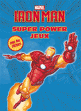 Iron Man
Super Power jeux. Avec des stickers