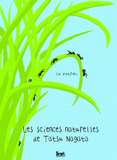 Les sciences naturelles de Tatsu Nagata
La fourmi