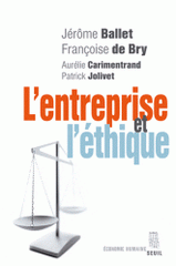 L'entreprise et l'éthique
2e édition revue et augmentée