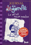 Journal d'un dégonflé Tome 5
La vérité toute moche