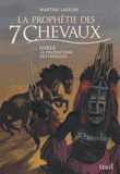 La prophétie des 7 chevaux Tome 2
La malédiction des masques