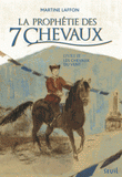 La prophétie des 7 chevaux Tome 3
Les chevaux du vent
