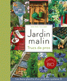 Jardin malin, trucs de pro. Les bon plan(t)s d'un jardinier système D