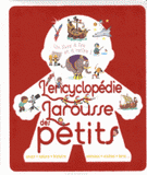 L'encyclopédie Larousse des petits. Un livre à lire et à relire !