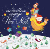 Le merveilleux voyage du Père Noël
